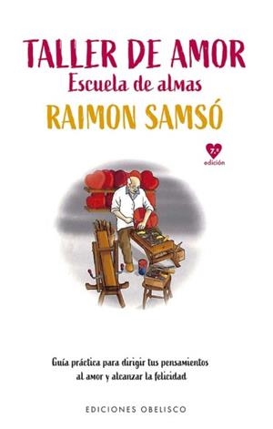 TALLER DE AMOR | 9788411722742 | RAIMON SAMSO QUERALTO | Galatea Llibres | Llibreria online de Reus, Tarragona | Comprar llibres en català i castellà online