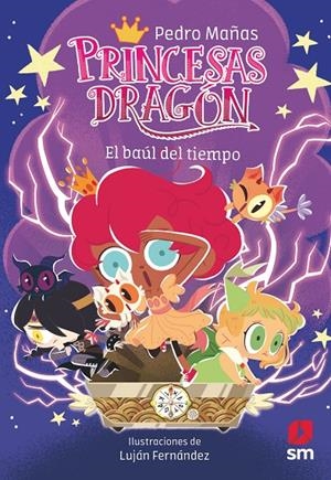PRINCESAS DRAGÓN 19:  EL BAÚL DEL TIEMPO | 9788411829205 | MAÑAS ROMERO, PEDRO | Galatea Llibres | Librería online de Reus, Tarragona | Comprar libros en catalán y castellano online