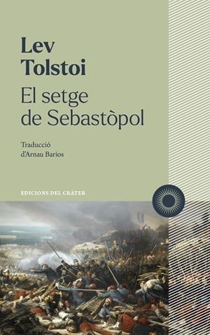 EL SETGE DE SEBASTÒPOL | 9788412828641 | TOLSTOI, LEV | Galatea Llibres | Llibreria online de Reus, Tarragona | Comprar llibres en català i castellà online