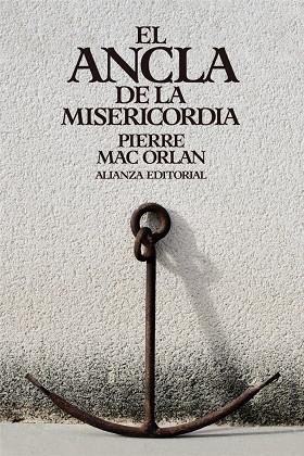 EL ANCLA DE LA MISERICORDIA | 9788411489454 | MAC ORLAN, PIERRE | Galatea Llibres | Llibreria online de Reus, Tarragona | Comprar llibres en català i castellà online