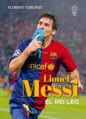 MESSI. EL REI LEO | 9788410131781 | TORCHUT, FLORENT | Galatea Llibres | Llibreria online de Reus, Tarragona | Comprar llibres en català i castellà online