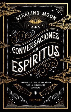 CONVERSACIONES CON ESPÍRITUS | 9788419656049 | STERLING, MOON | Galatea Llibres | Llibreria online de Reus, Tarragona | Comprar llibres en català i castellà online