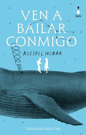 VEN A BAILAR CONMIGO | 9788412699098 | HOBAN, RUSSELL | Galatea Llibres | Llibreria online de Reus, Tarragona | Comprar llibres en català i castellà online