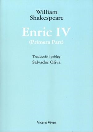 ENRIC IV PRIMERA PART | 9788468256696 | SHAKESPEARE, WILLIAM | Galatea Llibres | Llibreria online de Reus, Tarragona | Comprar llibres en català i castellà online