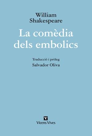 LA COMEDIA DELS EMBOLICS | 9788431699680 | SHAKESPEARE, WILLIAM | Galatea Llibres | Llibreria online de Reus, Tarragona | Comprar llibres en català i castellà online