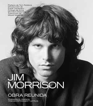 JIM MORRISON: OBRA REUNIDA. POEMARIOS, DIARIOS, TRANSCRIPCIONES Y LETRAS | 9788418404658 | MORRISON, JIM | Galatea Llibres | Librería online de Reus, Tarragona | Comprar libros en catalán y castellano online
