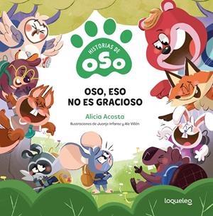 OSO, ESO NO ES GRACIOSO. HISTORIAS DE OSO | 9788491225805 | ACOSTA, ALICIA | Galatea Llibres | Llibreria online de Reus, Tarragona | Comprar llibres en català i castellà online