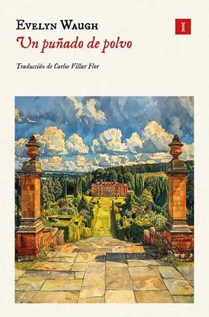 UN PUÑADO DE POLVO | 9788419581990 | WAUGH, EVELYN | Galatea Llibres | Llibreria online de Reus, Tarragona | Comprar llibres en català i castellà online