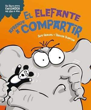 EL ELEFANTE APRENDE A COMPARTIR | 9788408295778 | GRAVES, SUE | Galatea Llibres | Llibreria online de Reus, Tarragona | Comprar llibres en català i castellà online