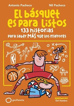 EL BÁSQUET ES PARA LISTOS | 9788408299653 | PACHECO, NIL | Galatea Llibres | Llibreria online de Reus, Tarragona | Comprar llibres en català i castellà online