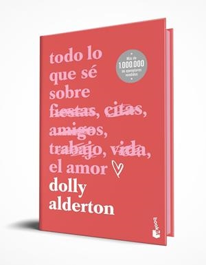 TODO LO QUE SÉ SOBRE EL AMOR. EDICIÓN ESPECIAL CON CANTOS TINTADOS | 9788408301288 | ALDERTON, DOLLY | Galatea Llibres | Llibreria online de Reus, Tarragona | Comprar llibres en català i castellà online