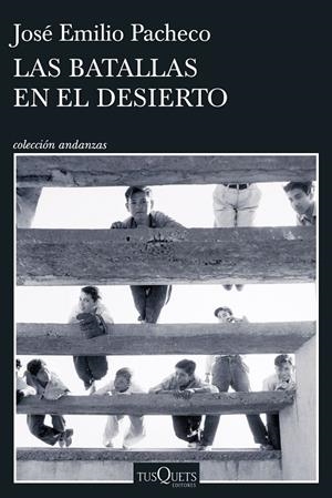 LAS BATALLAS EN EL DESIERTO | 9788411076227 | PACHECO, JOSÉ EMILIO | Galatea Llibres | Llibreria online de Reus, Tarragona | Comprar llibres en català i castellà online