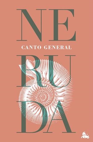 CANTO GENERAL | 9788432244629 | NERUDA, PABLO | Galatea Llibres | Llibreria online de Reus, Tarragona | Comprar llibres en català i castellà online