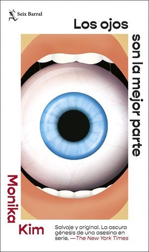 LOS OJOS SON LA MEJOR PARTE | 9788432244728 | KIM, MONIKA | Galatea Llibres | Librería online de Reus, Tarragona | Comprar libros en catalán y castellano online