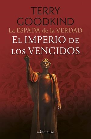 LA ESPADA DE LA VERDAD 8/17 EL IMPERIO DE LOS VENCIDOS | 9788445016572 | GOODKIND, TERRY | Galatea Llibres | Llibreria online de Reus, Tarragona | Comprar llibres en català i castellà online
