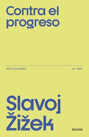 CONTRA EL PROGRESO | 9788449343704 | ZIZEK, SLAVOJ | Galatea Llibres | Llibreria online de Reus, Tarragona | Comprar llibres en català i castellà online