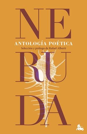 ANTOLOGÍA POÉTICA NERUDA | 9788467076929 | NERUDA, PABLO | Galatea Llibres | Llibreria online de Reus, Tarragona | Comprar llibres en català i castellà online