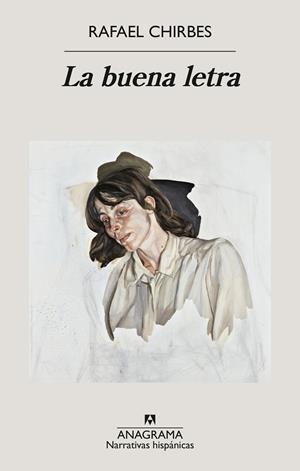 LA BUENA LETRA | 9788433947154 | CHIRBES, RAFAEL | Galatea Llibres | Librería online de Reus, Tarragona | Comprar libros en catalán y castellano online