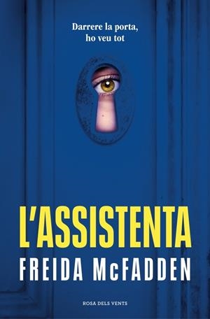 L'ASSISTENTA | 9788419756947 | MCFADDEN, FREIDA | Galatea Llibres | Llibreria online de Reus, Tarragona | Comprar llibres en català i castellà online