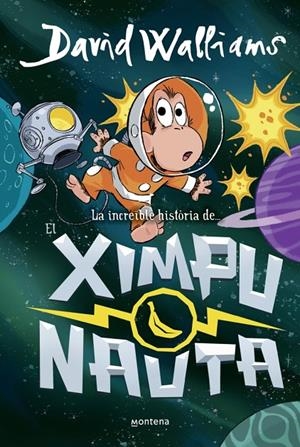 LA INCREÏBLE HISTÒRIA DE... - EL XIMPUNAUTA | 9788410395534 | WALLIAMS, DAVID | Galatea Llibres | Llibreria online de Reus, Tarragona | Comprar llibres en català i castellà online
