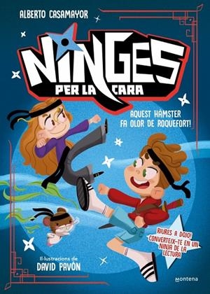 NINGES PER LA CARA - AQUEST HÀMSTER FA OLOR DE ROQUEFORT! | 9788410396319 | CASAMAYOR, ALBERTO | Galatea Llibres | Llibreria online de Reus, Tarragona | Comprar llibres en català i castellà online