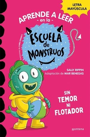 APRENDER A LEER EN LA ESCUELA DE MONSTRUOS 18 - SIN TEMOR NI FLOTADOR | 9788419746030 | RIPPIN, SALLY | Galatea Llibres | Librería online de Reus, Tarragona | Comprar libros en catalán y castellano online