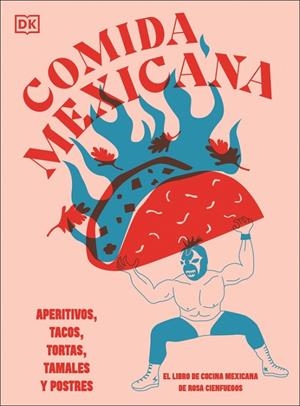 COMIDA MEXICANA | 9780241739433 | CIENFUEGOS, ROSA | Galatea Llibres | Llibreria online de Reus, Tarragona | Comprar llibres en català i castellà online