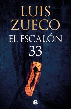 EL ESCALÓN 33 | 9788466681865 | ZUECO, LUIS | Galatea Llibres | Librería online de Reus, Tarragona | Comprar libros en catalán y castellano online
