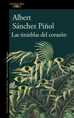 LAS TINIEBLAS DEL CORAZÓN | 9788410496460 | SÁNCHEZ PIÑOL, ALBERT | Galatea Llibres | Librería online de Reus, Tarragona | Comprar libros en catalán y castellano online