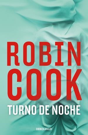 TURNO DE NOCHE (JACK STAPLETON Y LAURIE MONTGOMERY 13) | 9788466379311 | COOK, ROBIN | Galatea Llibres | Llibreria online de Reus, Tarragona | Comprar llibres en català i castellà online