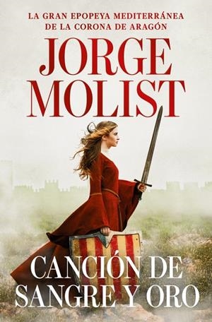CANCIÓN DE SANGRE Y ORO | 9788466381451 | MOLIST, JORGE | Galatea Llibres | Llibreria online de Reus, Tarragona | Comprar llibres en català i castellà online