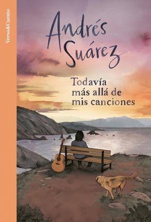 TODAVÍA MÁS ALLÁ DE MIS CANCIONES | 9788403525740 | SUÁREZ, ANDRÉS | Galatea Llibres | Llibreria online de Reus, Tarragona | Comprar llibres en català i castellà online