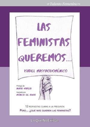 LAS FEMINISTAS QUEREMOS | 9788494860300 | MASTRODOMÉNICO LIZARAZO, ISABEL | Galatea Llibres | Librería online de Reus, Tarragona | Comprar libros en catalán y castellano online