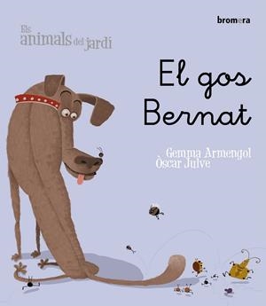 EL GOS BERNAT (LLETRA LLIGADA) | 9788498244540 | GEMMA ARMENGOL | Galatea Llibres | Llibreria online de Reus, Tarragona | Comprar llibres en català i castellà online