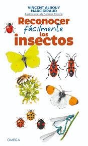 RECONOCER FACILMENTE LOS INSECTOS | 9788428217859 | VINCENT ALBOUY / MARC GIRAUD | Galatea Llibres | Llibreria online de Reus, Tarragona | Comprar llibres en català i castellà online