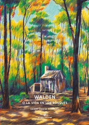 WALDEN O LA VIDA EN LOS BOSQUES | 9791387597085 | THOREAU, HENRY DAVID | Galatea Llibres | Llibreria online de Reus, Tarragona | Comprar llibres en català i castellà online