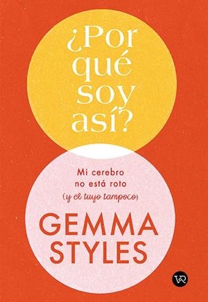 POR QUÉ SOY ASÍ? | 9788419873903 | STYLES, GEMMA | Galatea Llibres | Llibreria online de Reus, Tarragona | Comprar llibres en català i castellà online