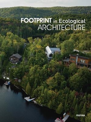 FOOTPRINT IN ECOLOGICAL ARCHITECTURE | 9788417557836 | Galatea Llibres | Llibreria online de Reus, Tarragona | Comprar llibres en català i castellà online
