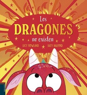 LOS DRAGONES NO EXISTEN | 9788414062401 | ROWLAND, LUCY | Galatea Llibres | Llibreria online de Reus, Tarragona | Comprar llibres en català i castellà online