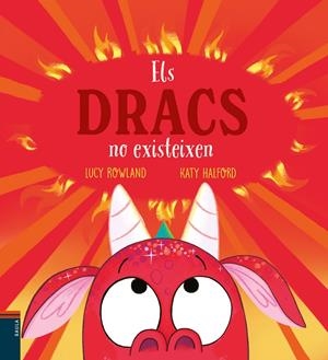 ELS DRACS NO EXISTEIXEN | 9788447953967 | ROWLAND, LUCY | Galatea Llibres | Llibreria online de Reus, Tarragona | Comprar llibres en català i castellà online