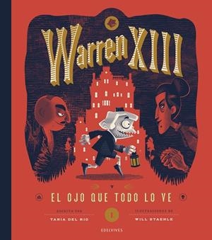 WARREN XIII Y EL OJO QUE TODO LO VE | 9788414060629 | DEL RÍO, TANIA | Galatea Llibres | Librería online de Reus, Tarragona | Comprar libros en catalán y castellano online