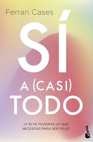SÍ A (CASI) TODO | 9788411192385 | CASES, FERRAN | Galatea Llibres | Librería online de Reus, Tarragona | Comprar libros en catalán y castellano online