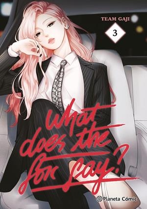 WHAT DOES THE FOX SAY? Nº 03 | 9788411618373 | TEAM GAJI | Galatea Llibres | Librería online de Reus, Tarragona | Comprar libros en catalán y castellano online