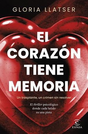 EL CORAZÓN TIENE MEMORIA | 9788467076332 | LLATSER, GLORIA | Galatea Llibres | Llibreria online de Reus, Tarragona | Comprar llibres en català i castellà online