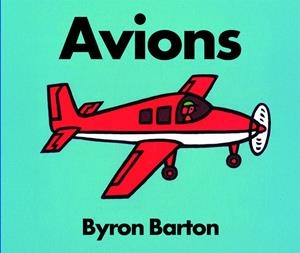 AVIONS | 9788418900822 | BARTON, BYRON | Galatea Llibres | Librería online de Reus, Tarragona | Comprar libros en catalán y castellano online