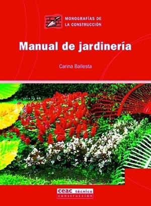 MANUAL DE JARDINERIA | 9788432915994 | BALLESTA, CARINA | Galatea Llibres | Librería online de Reus, Tarragona | Comprar libros en catalán y castellano online