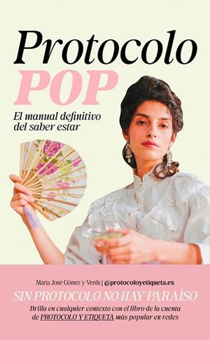 PROTOCOLO POP | 9791259575425 | GÓMEZ VERDÚ, MARÍA JOSÉ | Galatea Llibres | Llibreria online de Reus, Tarragona | Comprar llibres en català i castellà online