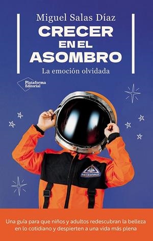 CRECER EN EL ASOMBRO | 9791387568603 | SALAS DÍAZ, MIGUEL | Galatea Llibres | Llibreria online de Reus, Tarragona | Comprar llibres en català i castellà online