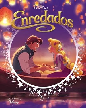 ENREDADOS (MIS CLÁSICOS DISNEY) | 9788419487407 | DISNEY | Galatea Llibres | Librería online de Reus, Tarragona | Comprar libros en catalán y castellano online