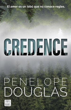 CREDENCE | 9788408304166 | DOUGLAS, PENELOPE | Galatea Llibres | Llibreria online de Reus, Tarragona | Comprar llibres en català i castellà online